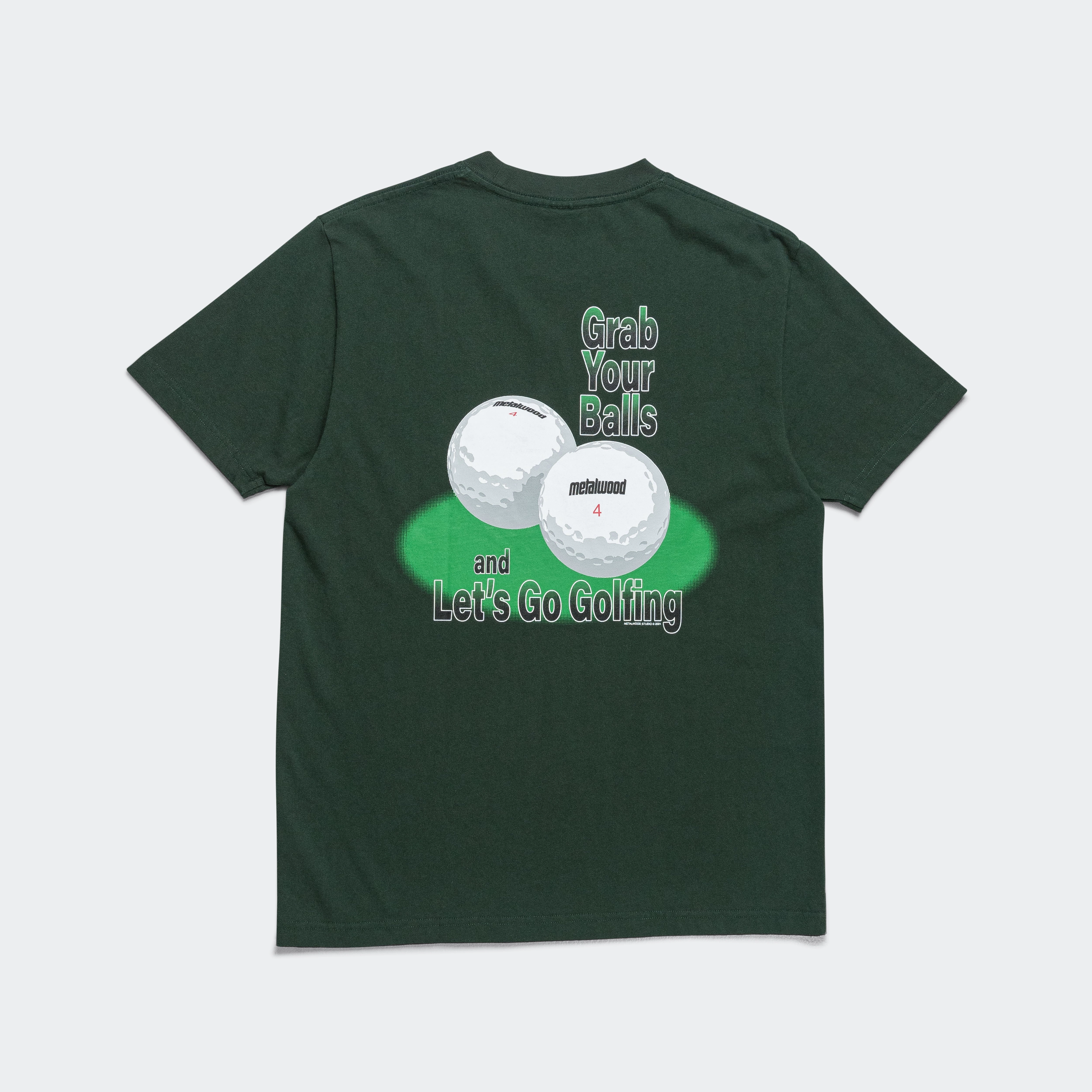 Grab Your Balls T-Shirt - Spruce Low Impact Processing